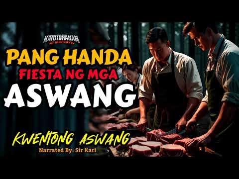 PANGHANDA SA FIESTA | Kwentong Aswang | Narrated By Sir Karl