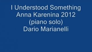 Mercuzio Pianist (Anna Karenina 2012) - I Understood Something