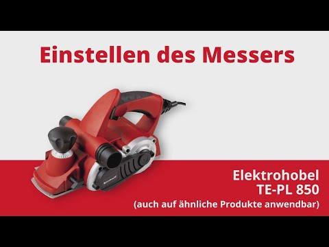 Einstellen des Messers beim Einhell Elektrohobel TE PL 850