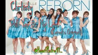 Download lagu CHRISTY Cherrybelle - Will You Be My love (Karaoke Original) mp3