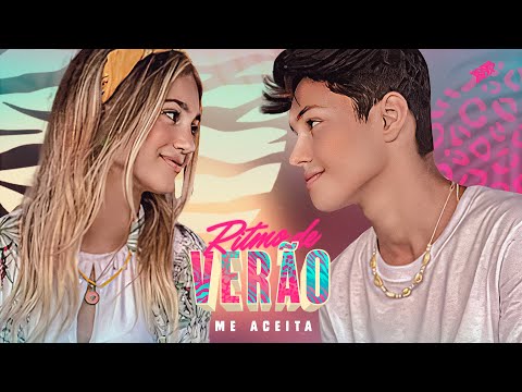 ME ACEITA - RITMO DE VERÃO feat MILA FLORÊNCIO e LUAN ALENCAR (Videoclipe Oficial)