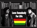 Maxi Priest and Yuji Oda - Love Somebody For ...