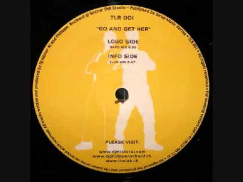 Mister Al Meets Philippe Rochard - Go And Get Her (Hard Mix)