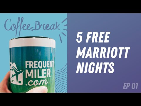 5 free Marriott nights | Coffee Break Ep01