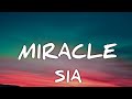 Sia Miracle Lyrics