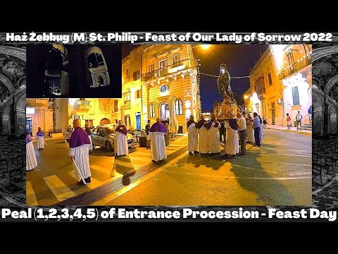 Dħul il-Purċissjoni (2022 - 1,2,3,4,5) - Ħaż Żebbuġ San Filep - Festa ta' Marija Addolorata - 5 Qni.