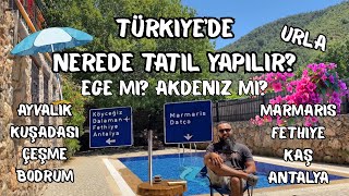 TÜRKİYE'DE TATİL NEREDE YAPILIR? SENCE EGE BÖLGESİ Mİ? AKDENİZ Mİ? #ta