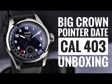 Oris Big Crown Pointer Date Calibre 403 Unboxing