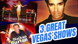 3 Las Vegas Magic Shows: Allstars of Magic, Nathan Burton, Last Chance for David Copperfield
