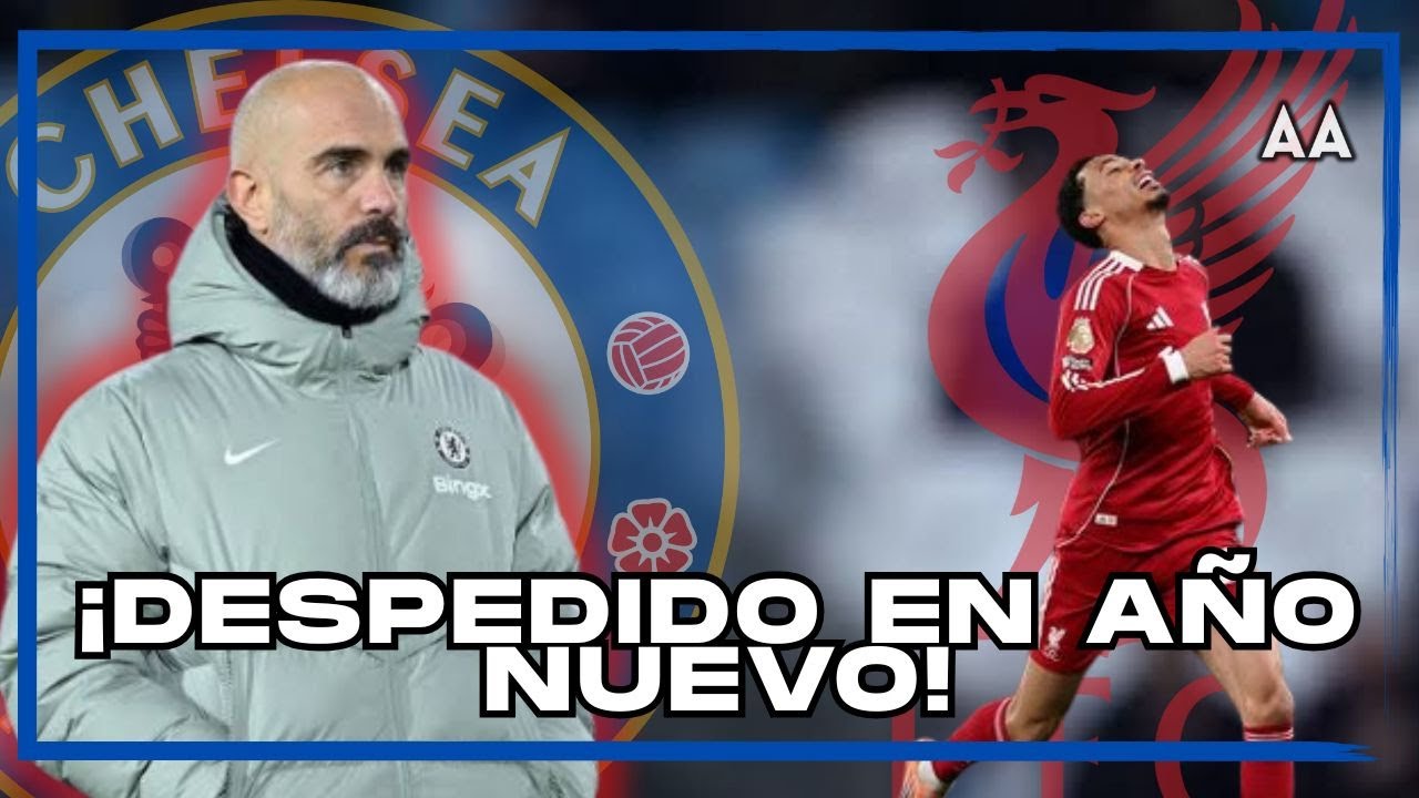 Pobre empate del Liverpool que no levanta. Chelsea despidió a Maresca 