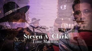 Steve A. Clark "Time Machine" / Out Of Town Films