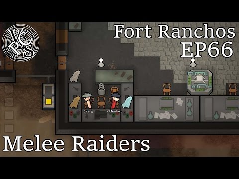 Rimworld Fort Ranchos EP66: Melee Raiders - Alpha 16 Custom Scenario Cassandra Extreme