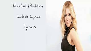 Rachel Platten  Labels Lyrics