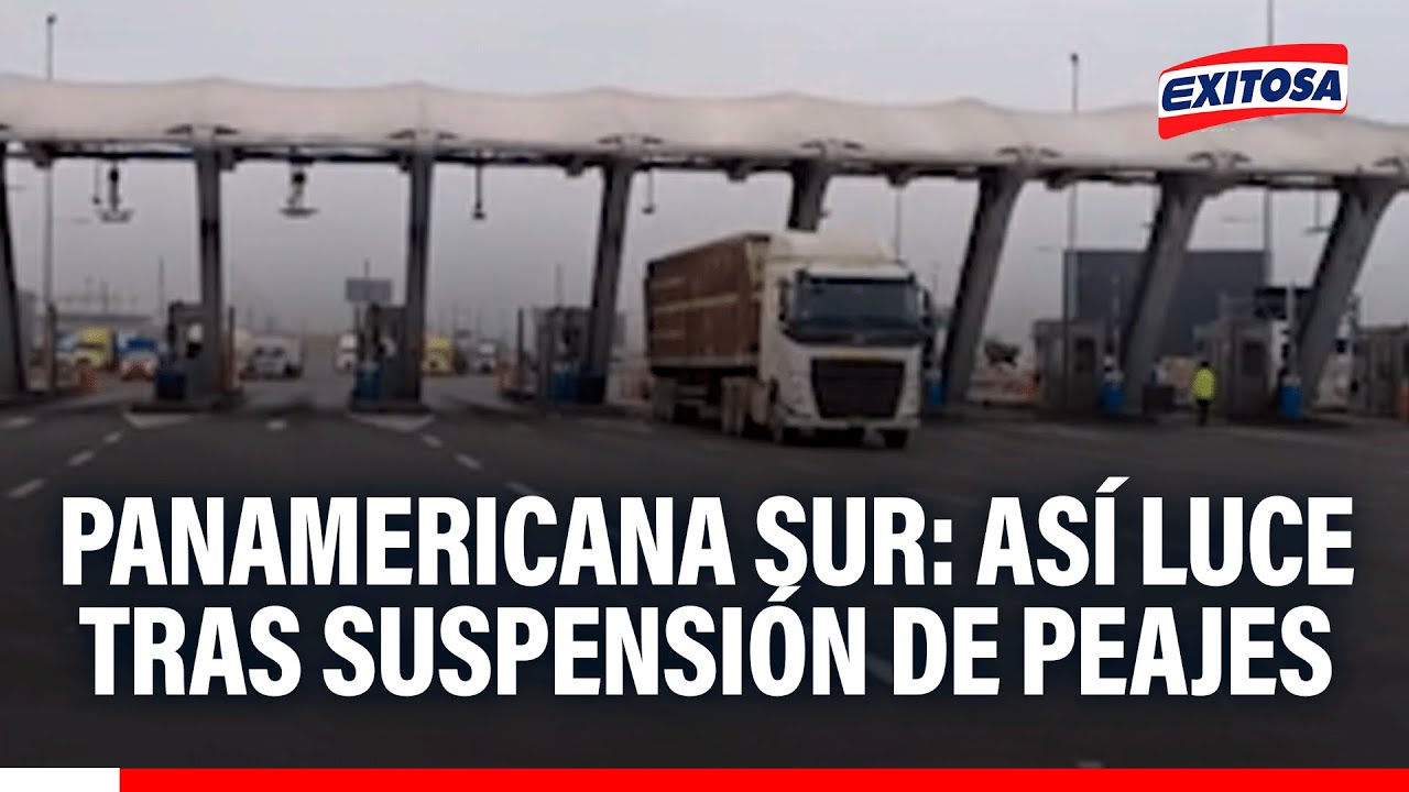 🔴🔵 Panamericana Sur: Así está el panorama tras suspensión del cobro de peajes en Villa y Punta Negra