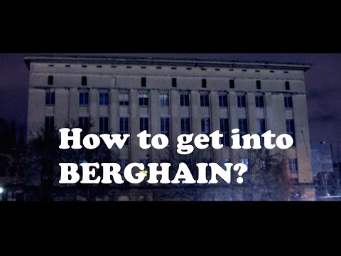 How to get into Berghain Berlin?