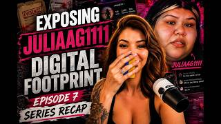 EPISODE 7 :Exposing Juliaag1111 Series Recap