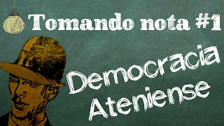 Como funcionava a democracia em Atenas? - Tomando nota! #1