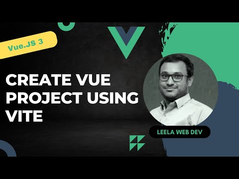 17. Create New Vue Project using Vite - Vue 3