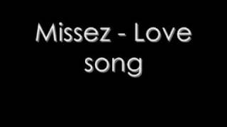 Missez - Love Song