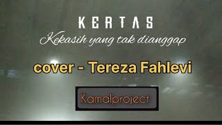 Download lagu kekasih yang tak dianggap - cover Tereza Fahlevi (lirik lagu) mp3