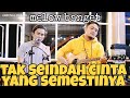 TAK SEINDAH CINTA YANG SEMESTINYA NAFF COVER AMRINAL RASADI