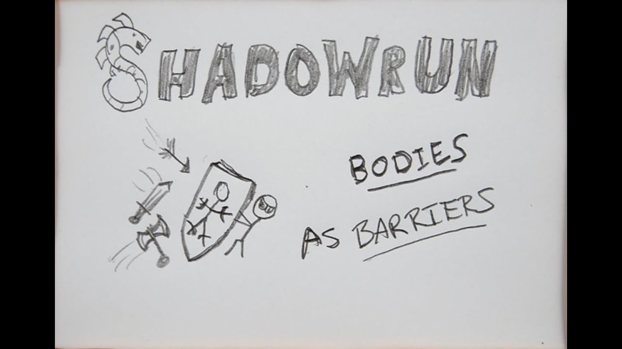 Using Bodies As Barriers - GM Screen - Shadowrun 5th Edition