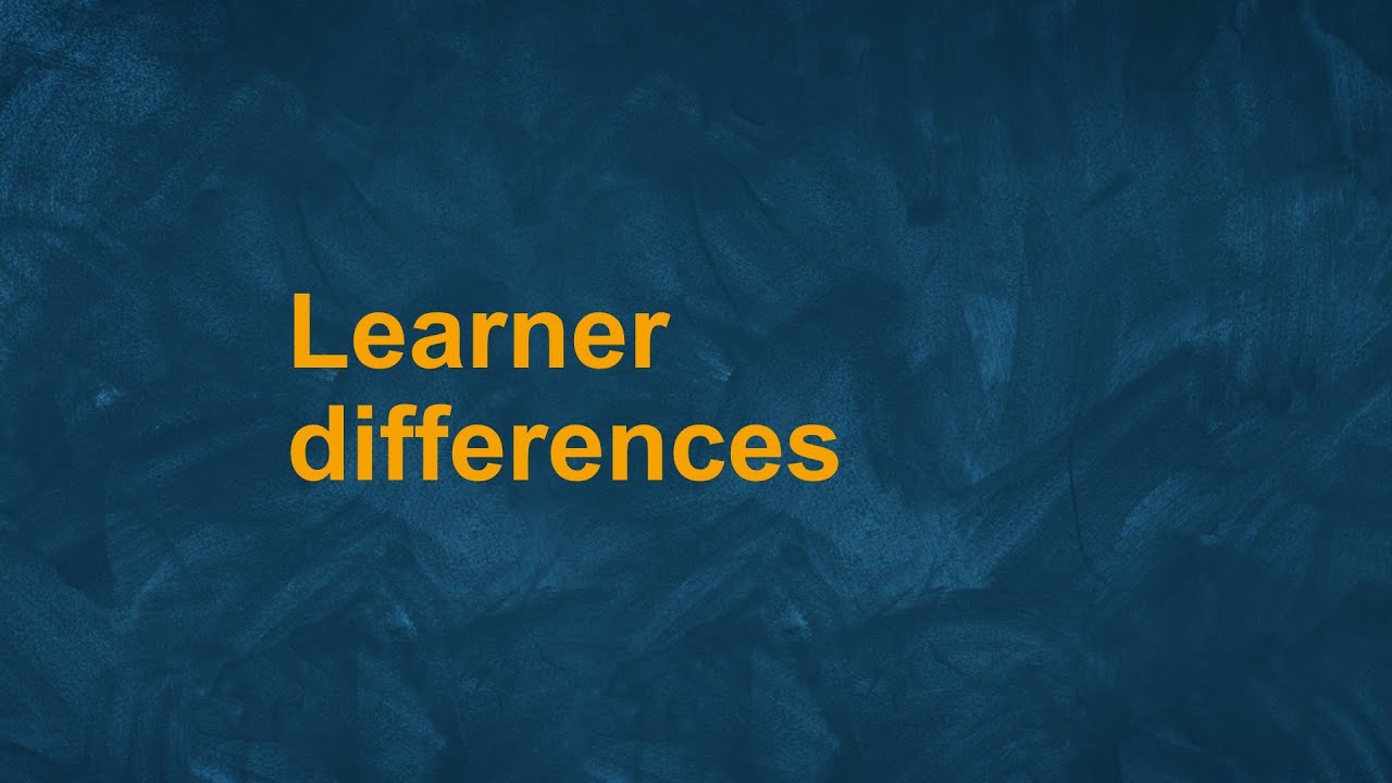 Learner differences