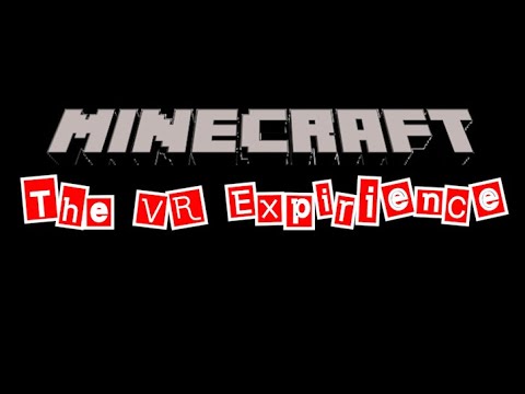 Experience Minecraft in VR with Alex!