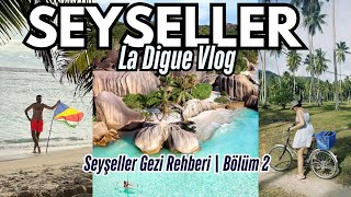 Seyşeller Balayı: La Digue'de Rüya Tatil | Gezi Rehberi | Seychelles Honeymoon V