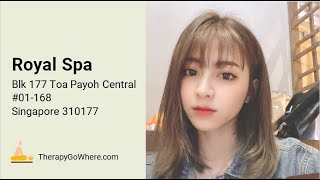 Royal Spa 177 Toa Payoh Central | Singapore Massage and Spa | TherapyGoWhere.com