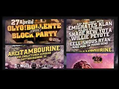 OLYO!bollente meets BLOCK PARTY (MILANO vs TORINO) 27 Aprile Tambourine Seregno