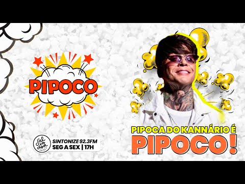 Programa Pipoco apresenta: Pipoca do Kannário (15/02/2021) - Salvador FM