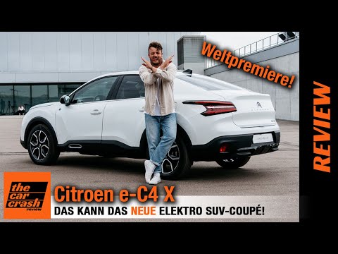 Citroen e-C4 X im Test (2022) Die Weltpremiere des NEUEN Elektro SUVs! Review | Reichweite | Preis