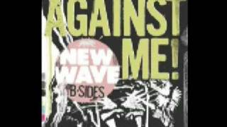 Against Me! - You Must Be Willing