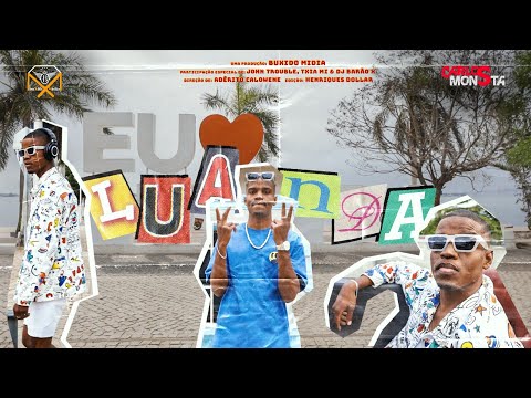 LUANDA - CARLOS MONSTA (Videoclipe oficial)