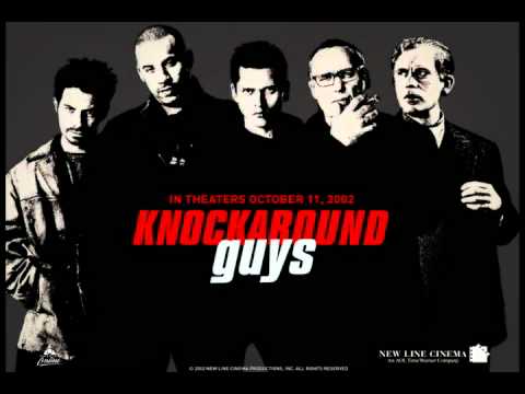 Knockaround Guys Theme Song