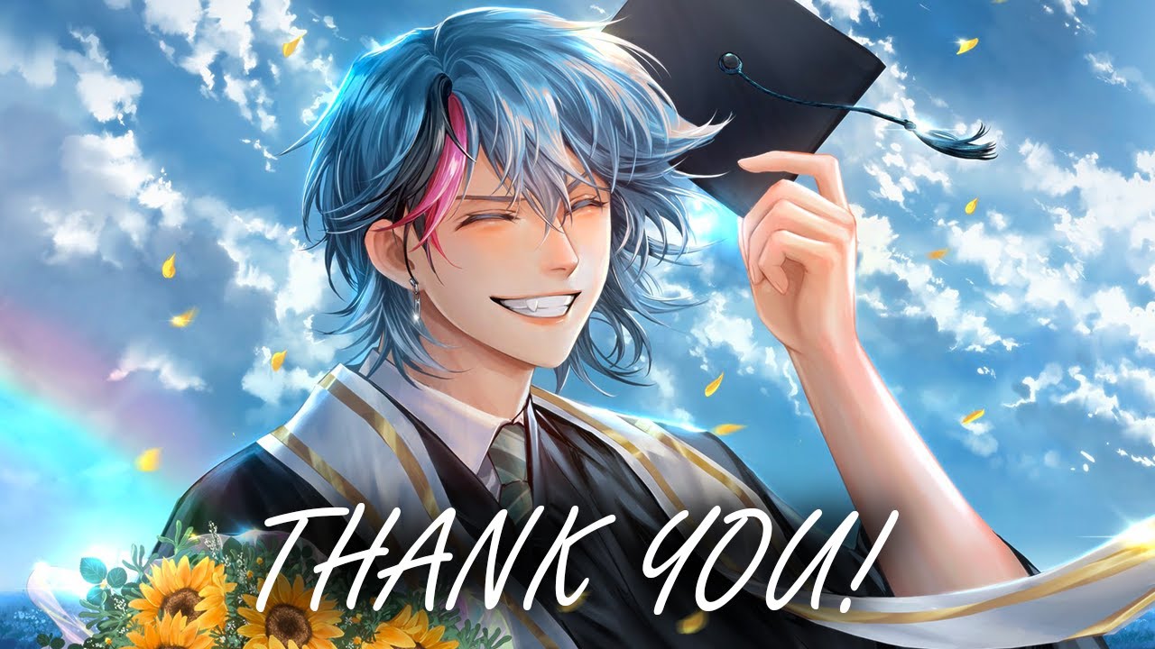 GRADUATION STREAM - Thank you for Everything!