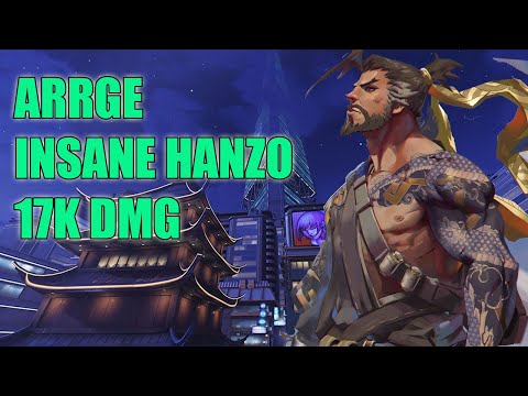 ARRGE INSANE HANZO GAMEPLAY 17K DMG - PRO OVERWATCH SEASON 23