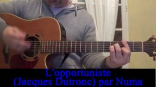 L&#39;opportuniste (Jacques Dutronc)  Reprise en guitare-voix Tryo