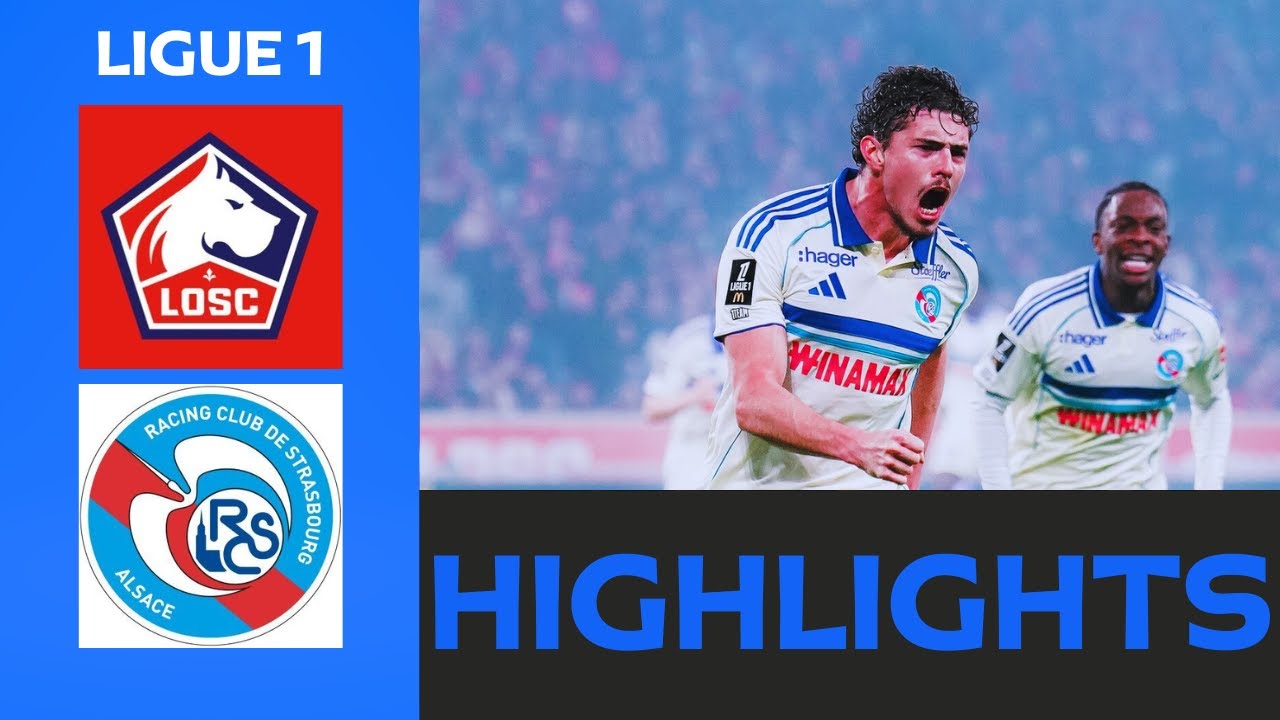 Lille vs Strasbourg Highlights from Season 2025/2026