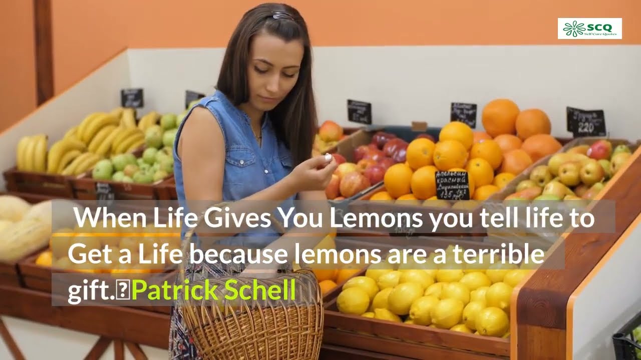 Top 50 When Life Gives You Lemons Quotes To Inspire Optimism