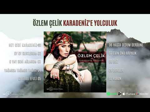 Özlem Çelik - O Vay Beni Ağlarum