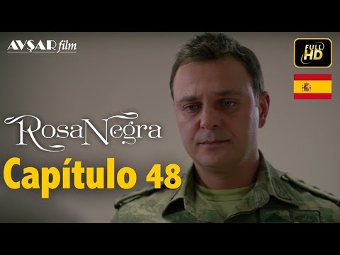 Rosa Negra - Capítulo 48 (HD) En Español