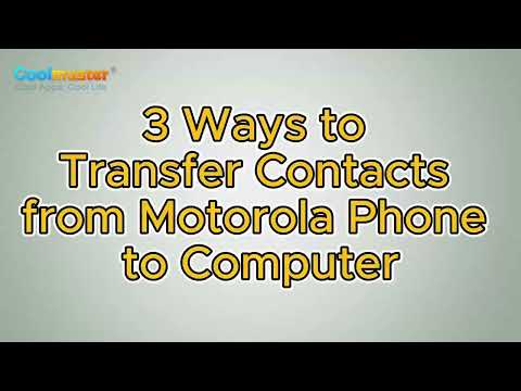 How to Transfer Contacts from Motorola Phone to Computer? [3 Ways]