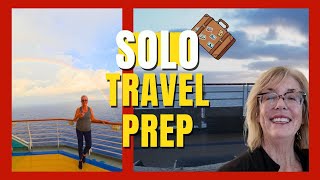 Solo Travel Prep for a Repositioning Cruise | Packing & Safety Tips