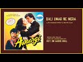 BALI UMAR NE MERA HAL WO KIYA HQ HD SOUND AUDIO ROLL