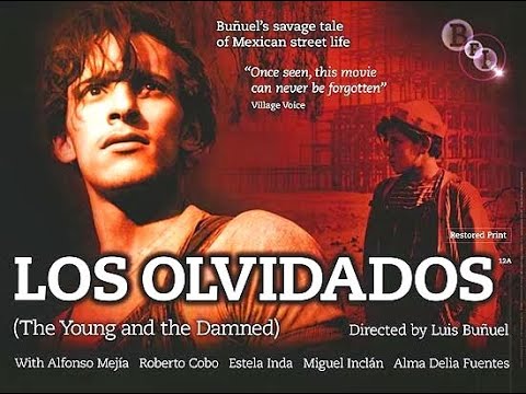 Los Olvidados (1950) [Directed by Luis Buñuel]