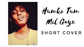 Humko Tum Mil Gaye | Vishal Mishra | Pranshu Saini (Cover)