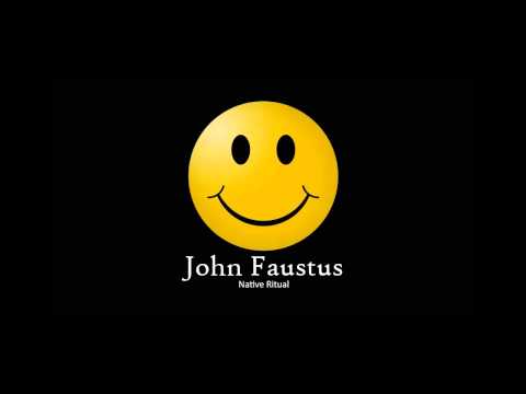 John Faustus - Native Ritual