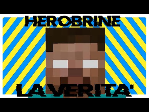 MISTERI SU YOUTUBE ITALIA - HEROBRINE, LA VERITA' - APPARE IN UN MIO VIDEO - LORE